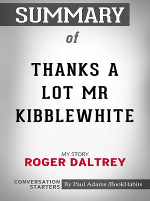 cover image of Summary of Thanks a Lot Mr Kibblewhite